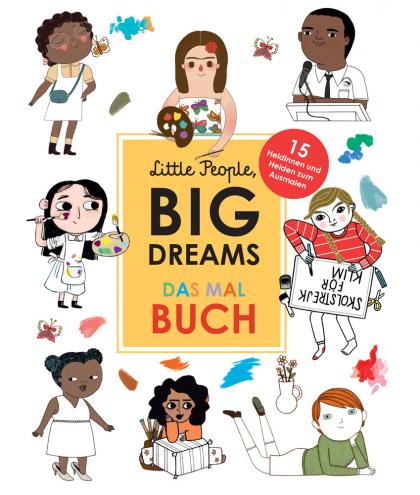 Little People, BIG DREAMS das Malbuch - multi